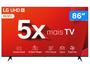 Smart TV 86" 4K LG Ultra HD 86UT8050 com Processador a5 Ger7 AI, Alexa/Chromecast integrado, Otimizador de Jogos, webOS 24 e Controle Smart Magic Imagem de Smart TV 86" 4K LG Ultra HD 86UT8050 com Processador a5 Ger7 AI, Alexa/Chromecast integrado, Otimizador de Jogos, webOS 24 e Controle Smart Magic
