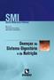 Imagem de SMI - Série Medicina Interna - Doenças do Sistema Digestório e da Nutrição - Rubio