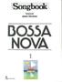 Imagem de Songbook Bossa Nova - Volume 1