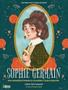 Imagem de Sophie Germain: uma matemática formada às escondidas e quase esquecida. - Editora InVerso