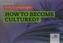Imagem de Standfor Projects - How To Become Cultured - Level 4 - FTD