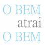 Imagem de Stencil de Acetato para Pintura OPA 14 x 14 cm - 2689 Frase O Bem Atrai O Bem