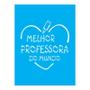 Imagem de Stencil Tamako Melhor Professora Do Mundo 15X20 Ref A3241