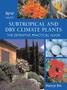 Imagem de Subtropical and dry climate plants: the definitive practical guide