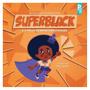 Imagem de SUPERBLACK  Autor: OLIVEIRA, RENATA