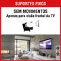 Imagem de Suporte Fixo Universal  TV LED, LCD, Plasma, 3D e Smart TV de 10” a 100”  Brasforma