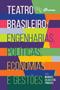 Imagem de Teatro Brasileiro: Engenharias, Políticas, Economias e Gestões - NUMA