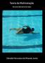 Imagem de Teoria da multinatacao: um jeito diferente de nadar