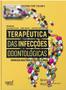 Imagem de Terapeutica das Infeccoes Odontologicas: Farmacologia P/a Pratica Clinica