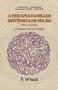 Imagem de Terapia familiar sistêmica de Milão Milan approach: conversações sobre teoria e prática - ARTESA EDITORA