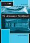 Imagem de The Language Of Newspapers - Second Edition - Routledge
