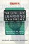 Imagem de The Online Learning Handbook - Developing And Using Web-Based Learning - Kogan Page