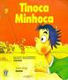 Tinoca minhoca - Franco Editora Imagem de Tinoca minhoca - Franco Editora