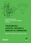 Imagem de Tolerâncias, Ajustes, Desvios e Análise de Dimensões:Princípios de Engenharia de Fabricação Mecânica