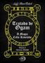 Imagem de Tratado de Ogam - A Magia Celta Revelada - Vol. 01 - OGMA BOOKS                                        