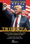 Imagem de Trifecta - Como Trump Venceu em 2016, 2020 e com Landslide em 2024