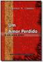 Imagem de Um amor perdido - CLUBE DE AUTORES