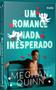 Imagem de Um Romance Nada Inesperado - CHARME EDITORA