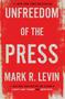 Imagem de Unfreedom of the Press Mark Levin Capa dura