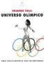 Imagem de Universo Olímpico:Enciclopédia das Olimpíadas