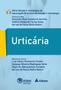 Imagem de URTICARIA, Autor: Ensina, Luis Felipe Chiaverini/ Sarinho, Emanuel Sávio Cavalcanti/ Valle, Solange Oliveira Rodrigues