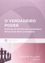 Imagem de Verdadeiro Poder, o - Pratica de Gestao Que Conduzem a Resultados Revolucio - Indg Editora