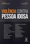 Imagem de Violência contra pessoa idosa - Editora Imperium