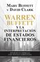 Imagem de Warren Buffett e a interpretação dos estados financeiros: invista em empresas com vantagem competitiva