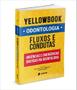Imagem de Yellowbook Odontologia: Fluxos e Condutas em Urgências e Emergências Diversas na Odontologia - SANAR