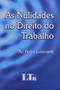 Imagem de Zz-nulidades No Dto. Do Trabalho, As/08 - LTR EDITORA