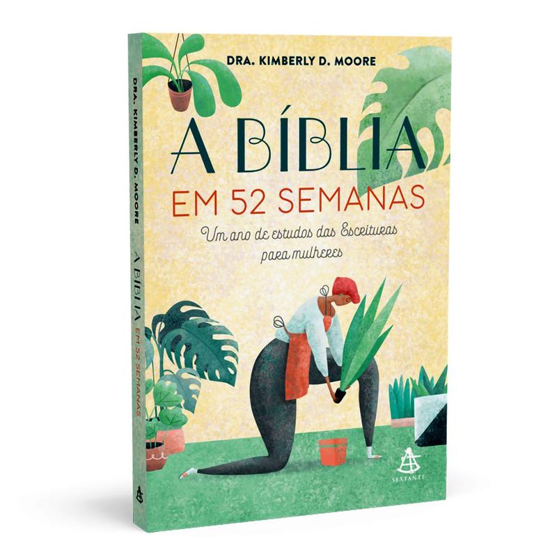 A Bíblia Em 52 Semanas, Este livro Apresenta Um Plano de Estudos da ...