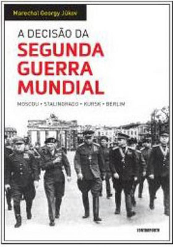 A decisão da segunda guerra mundial - Livros de História e Geografia ...