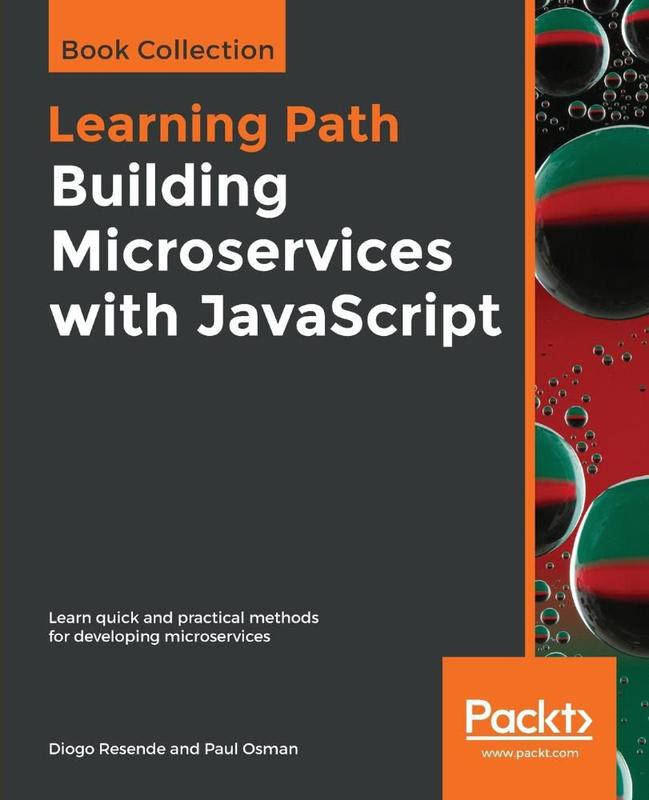 Building Microservices with JavaScript - Packt Publishing - Outros ...