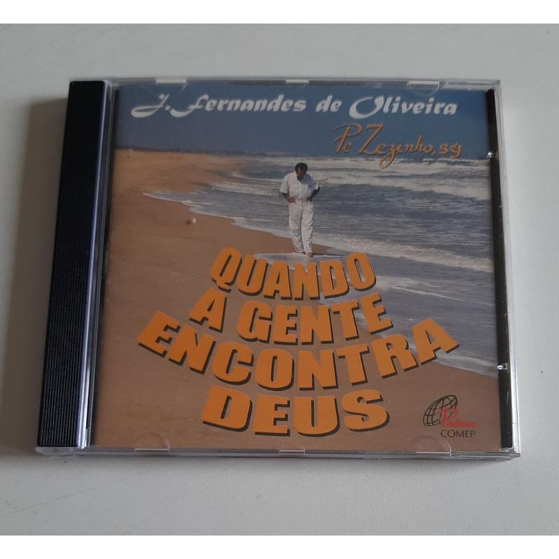 CD J. Fernandes De Oliveira - Quando A Gente Encontra Deus - Universal ...