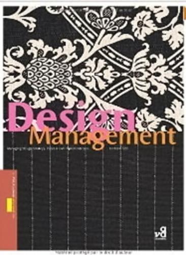 Design Management - Managing Design Strategy, Process And ...