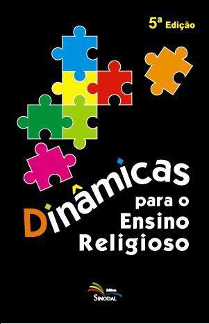 Dinâmicas para o Ensino Religioso - Sinondal - Livros de Ensino ...