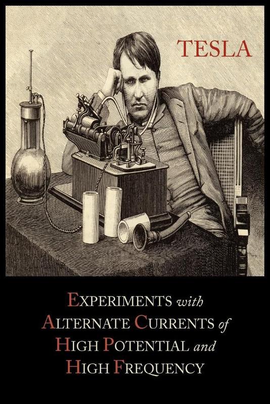 Experiments with Alternate Currents of High Potential and High