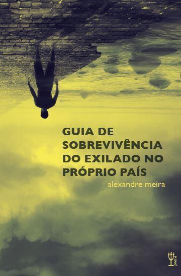 Guia de sobrevivência do exilado no próprio país - - Livros de Ciências ...
