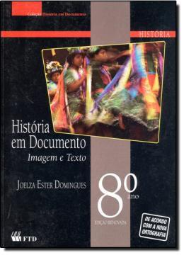 Historia Em Documento - 8º Ano - Livros Didáticos - Magazine Luiza
