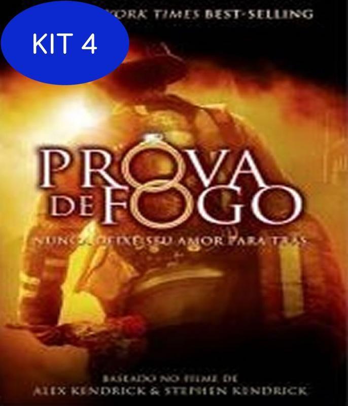 Kit 4 Livro Prova De Fogo - Nunca Deixe Seu Amor Para Tras - Kit de ...
