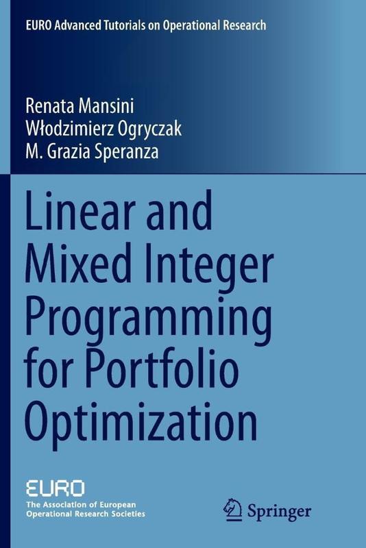 Linear and Mixed Integer Programming for Portfolio Optimization ...