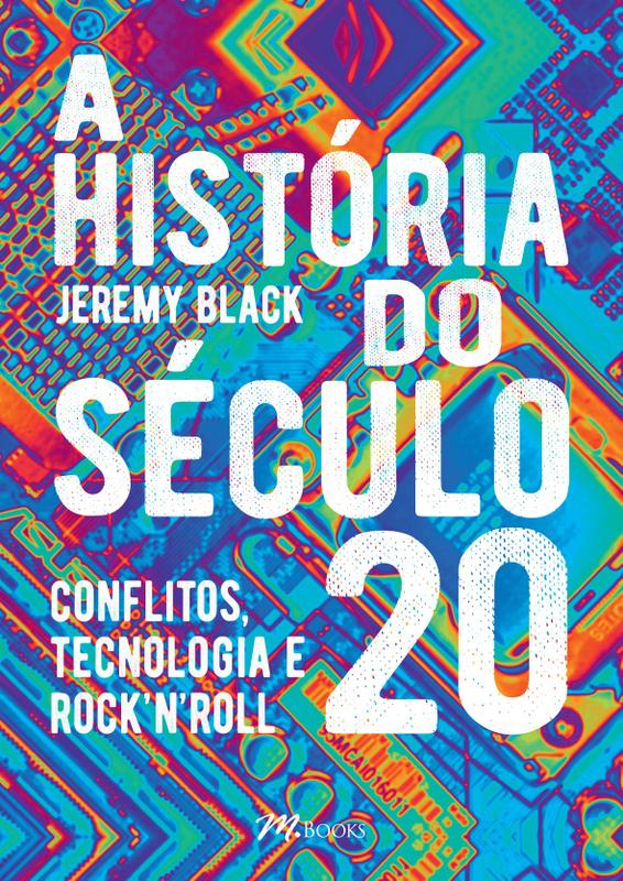 Livro - A História do Século 20 - Livros de História e Geografia ...