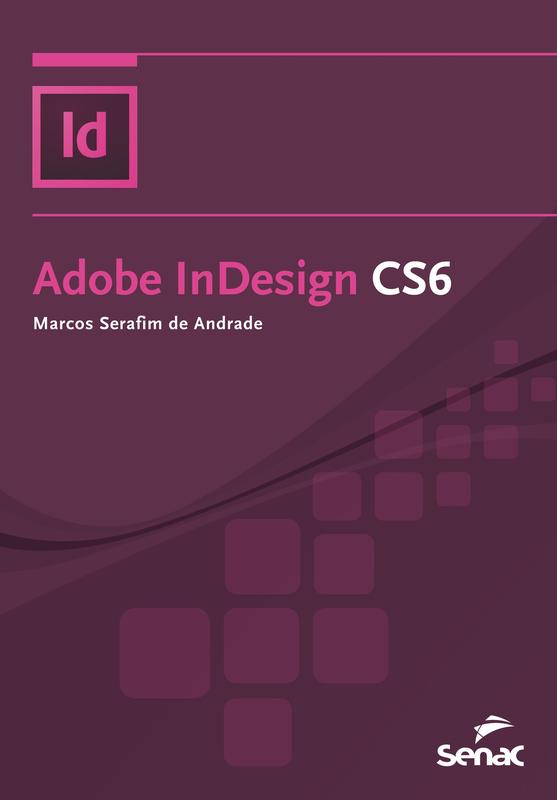 Chapter 6 Indesign Book Livro - Adobe indesign CS6 - Livros de Informática e Tecnologia ...