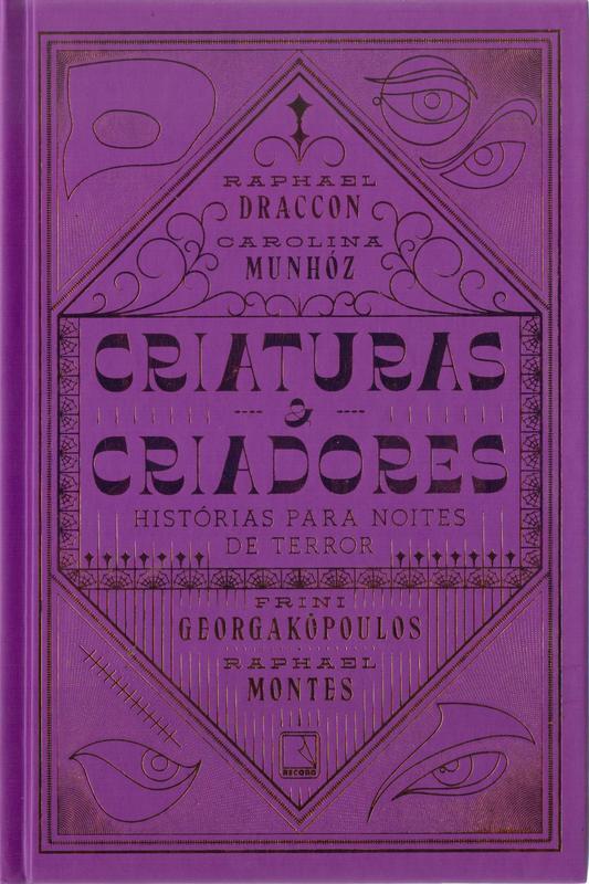 Livro - Criaturas e criadores: Histórias para noites de terror - Livros ...
