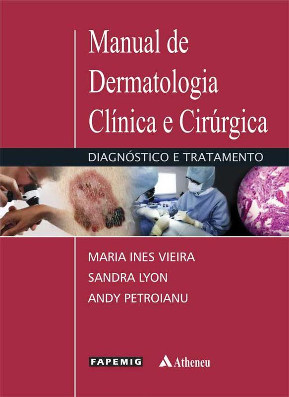 Livro - Manual de dermatologia clínica e cirúrgica - Livros de Medicina ...