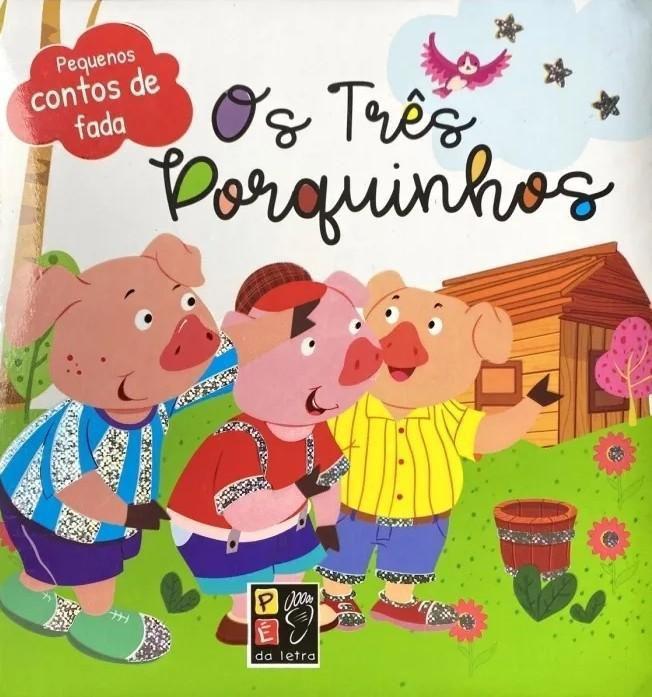 Livro Pequenos Contos De Fada - Os Três Porquinhos - Contos e Crônicas ...