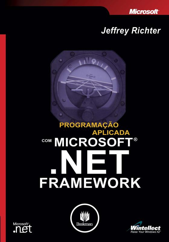 Livro - Programação Aplicada com Microsoft .Net Framework - Livros de ...