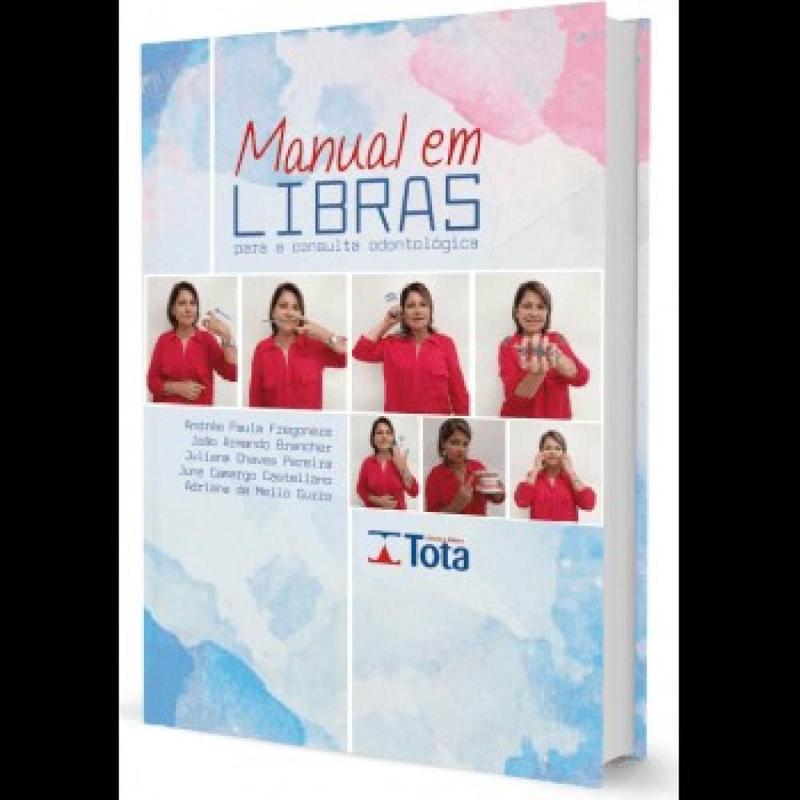 Manual de libras para a consulta odontologica - Livros de Odontologia ...