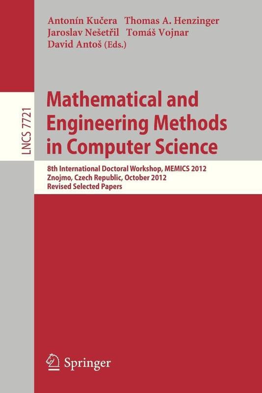 Mathematical and Engineering Methods in Computer Science - Springer ...