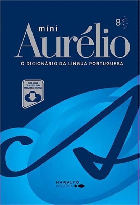 Mini Aurelio - Dicionario Da Lingua Portuguesa Com Versao Eletronica ...